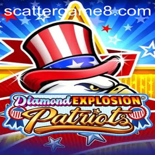 Unveiling DiamondExplosionPatriots: A New Era in Scatter Games