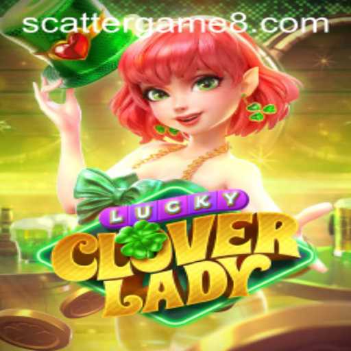 Discover the Magic of LuckyCloverLady: An Exciting Scatter Game Adventure